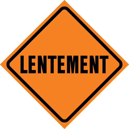"Lentement" Roll-Up Traffic Sign, 29-1/2" x 29-1/2", Vinyl, French Superchem Industries