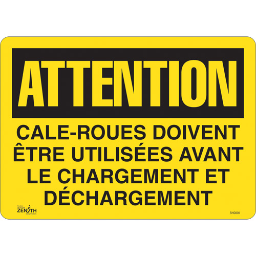 "Cale-roues doivent &ecirc;tre utilis&eacute;es" Sign, 14" x 10", Vinyl, French Superchem Industries