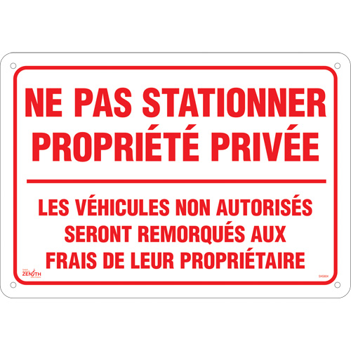 Enseigne  Ne pas stationner propri&eacute;t&eacute; priv&eacute;e , 14" x 20", Aluminium, Français Superchem Industries