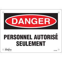 "Personnel autoris&eacute; seulement" Sign, 7" x 10", Plastic, French Superchem Industries