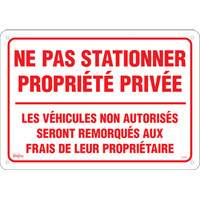 "Ne pas stationner propri&eacute;t&eacute; priv&eacute;e" Sign, 14" x 20", Aluminum, French Superchem Industries
