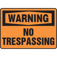Enseigne  No Trespassing , 7" x 10", Vinyle, Anglais Superchem Industries